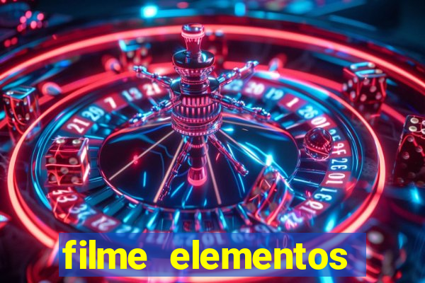 filme elementos completo dublado drive